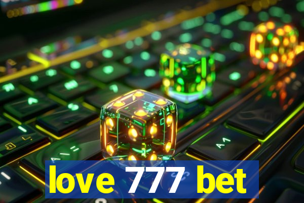 love 777 bet